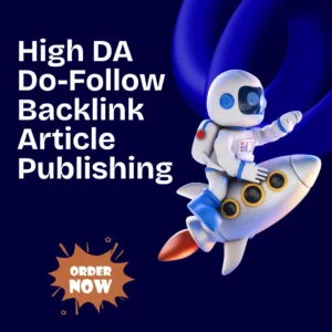 High DA Do-Follow Backlink Article Publishing